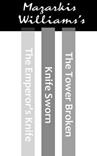 The Tower & Knife Trilogy