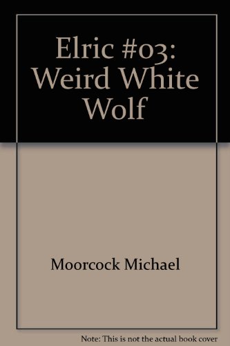 The Weird Of The White Wolf