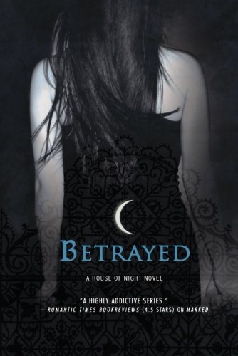 Betrayed (house Of Night)