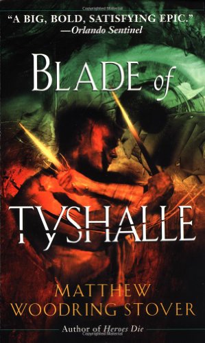 The Blade Of Tyshalle