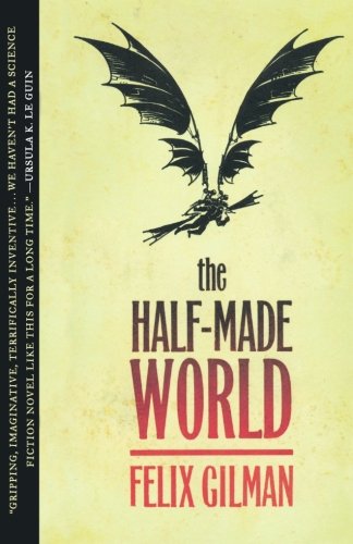 The Half-made World
