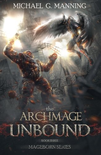 The Archmage Unbound