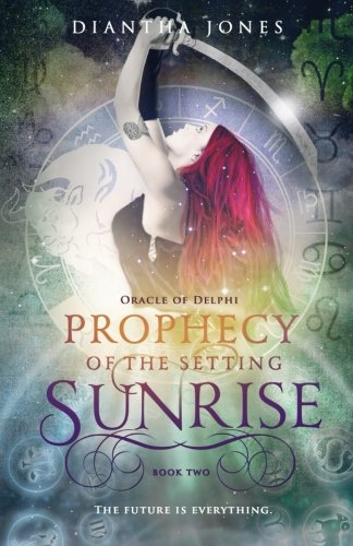Prophecy Of The Setting Sunrise