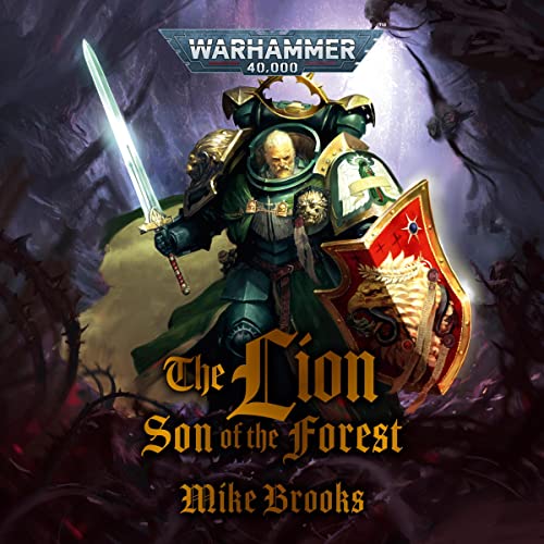 The Lion: Son of the Forest: Warhammer 40,000