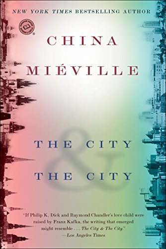 2010: The City & The City